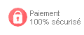 Paiement 100% sécurisé
