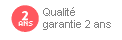 Qualité garantie 2 ans