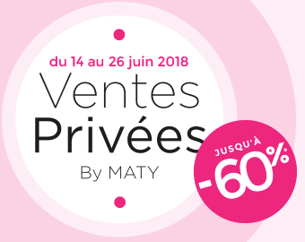 Ventes privées by MATY - Jusqu'à -60%*