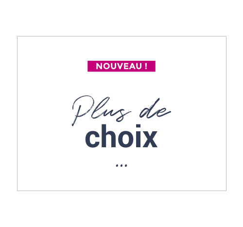 Plus de choix