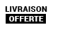 Livraison OFFERTE