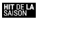 Hit de la saison Hit de la saison