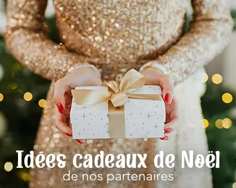 Idées cadeaux Noël de nos partenaires