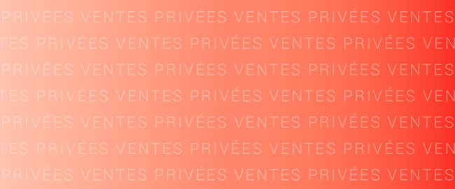 Ventes privées : Jusqu'à -50%*