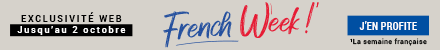 French Week : Jusqu'à -70%* sur une sélection