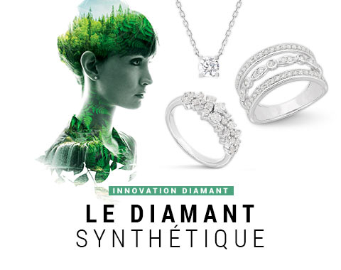 Découvrez notre collection Diamant Synthétique
