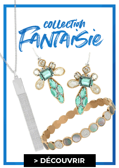 Découvrez notre collection Fantaisie