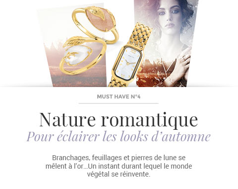 MUST HAVE - Nature Romantique